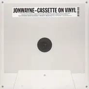 Jonwayne - Cassette on Vinyl