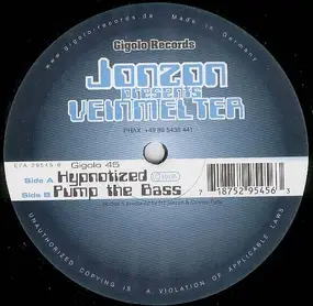 Jonzon Presents Veinmelter - Hypnotized / Pump The Bass