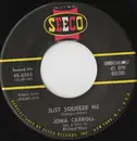 7inch Vinyl Single - Jona Carroll - Just Squeeze Me / I Am In Love