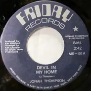 Jonah Thompson - Devil In My Home / I Must Be Strong