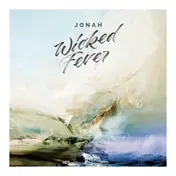 Jonah - Wicked Fever