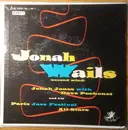 7inch Vinyl Single - Jonah Jones With Gérard Pochonet All Stars - Jonah Wails (Second Wind - Part 1)