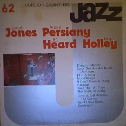 Jonah Jones / André Persiany / J.C. Heard / Major Holley - I Giganti Del Jazz Vol. 62