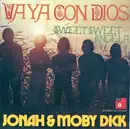 7inch Vinyl Single - Jonah & Moby Dick - Vaya Con Dios / Sweet Sweet Angela
