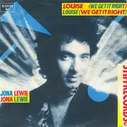 Jona Lewie - Louise (We Get It Right) / It Never Will Go Wrong