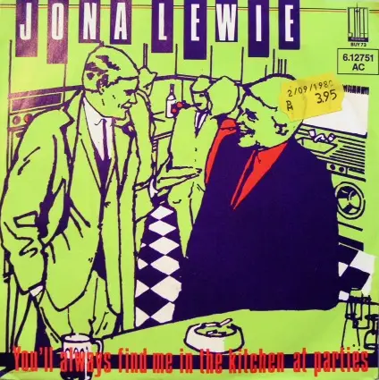 jona lewie - You'll Always Find Me In The Kitchen At Parties