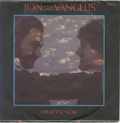 7inch Vinyl Single - Jon & Vangelis - I Hear You Now / Thunder