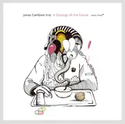 CD - Jonas Cambien Trio - A Zoology Of The Future - digipak