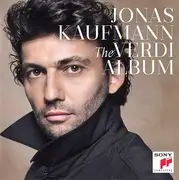 CD - Verdi / Jonas Kaufmann - The Verdi Album