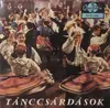 7inch Vinyl Single - Jónás Mátyás És Népi Zenekara - Tánccsárdások - EP, Mono