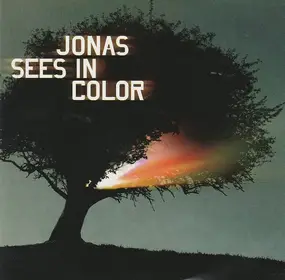 Jonas Sees In Color - Jonas Sees in Color