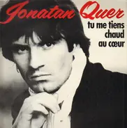 Jonatan Quer - Tu Me Tiens Chaud Au Cœur