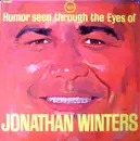 LP - Jonathan Winters - Humor Seen Through The Eyes Of Jonathan Winters - Mono