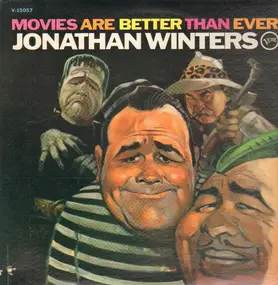 Jonathan Winters - Movies Are Better Than Ever