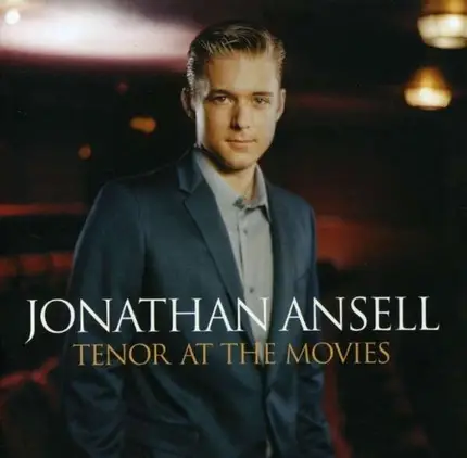Jonathan Ansell - Tenor at the Movies
