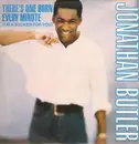 12inch Vinyl Single - Jonathan Butler - There's One Born Every Minute (I'm A Sucker For You)