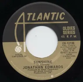Jonathan Edwards - Sunshine / Good Time Charlie's Got The Blues