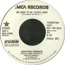 7inch Vinyl Single - Jonathan Edwards - We Need To Be Locked Away