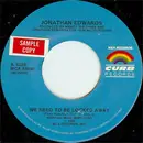 7inch Vinyl Single - Jonathan Edwards - We Need To Be Locked Away
