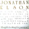 12inch Vinyl Single - Jonathan Elson - All Night (Looking For Passion)