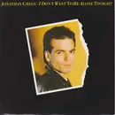 7inch Vinyl Single - Jonathan Gregg - I Don't Want To Be Alone Tonight