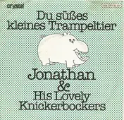 Jonathan - Du Süsses Kleines Trampeltier