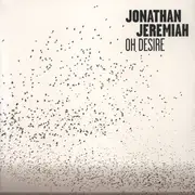 LP & CD - Jonathan Jeremiah - Oh Desire