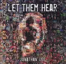 CD - Jonathan Lee - Let Them Hear
