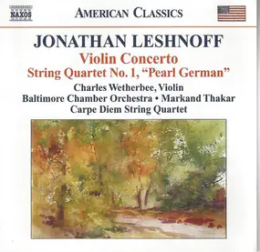 Charles Wetherbee - Violin Concerto • String Quartet No. 1, "Pearl German"