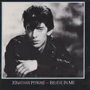7inch Vinyl Single - Jonathan Perkins - Believe In Me