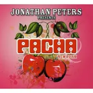 Jonathan Peters - Jonathan Peters Presents: Pacha New York