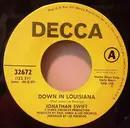 7inch Vinyl Single - Jonathan Swift - Down In Louisiana