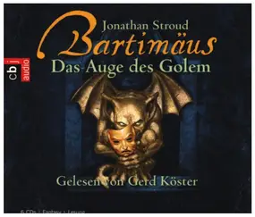 Jonathan Stroud - Bartimäus - Das Auge Des Golems