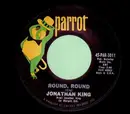7inch Vinyl Single - Jonathan King - Round, Round