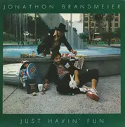 LP - Jonathon Brandmeier - Just Havin' Fun - gatefold
