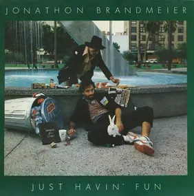 Jonathon Brandmeier - Just Havin' Fun