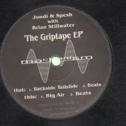Jondi & Spesh With Brian Stillwater - The Griptape EP
