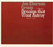 Jon Eberson Group - Dreams That Went Astray