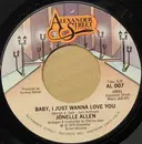 7inch Vinyl Single - Jonelle Allen - Baby, I Just Wanna Love You