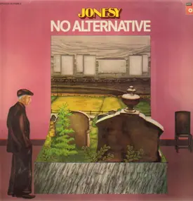 Jonesy - No Alternative