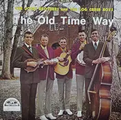 The Jones Brothers - The Old Time Way