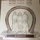 LP - Jones Brothers And Josh Graves - Something Old Something New