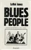 Hardcover - Jones LeRoi - Blues People. Schwarze und ihre Musik im weißen Amerika