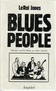 Hardcover - Jones LeRoi - Blues People. Schwarze und ihre Musik im weißen Amerika