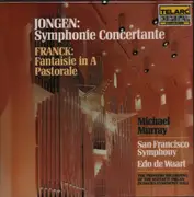 CD - Jongen / Franck - Symphonie Concertante / Fantaisie in A / Pastorale