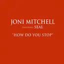 12inch Vinyl Single - Joni Mitchell Featuring Seal - How Do You Stop - Promo