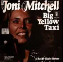 7inch Vinyl Single - Joni Mitchell - Big Yellow Taxi