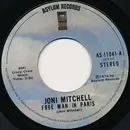 7inch Vinyl Single - Joni Mitchell - Free Man In Paris - CTH