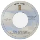 7inch Vinyl Single - Joni Mitchell - Raised On Robbery / Court And Spark - Plastic  Products Pressing