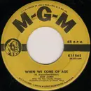 7inch Vinyl Single - Joni James - When We Come Of Age / Every Time You Tell Me You Love Me